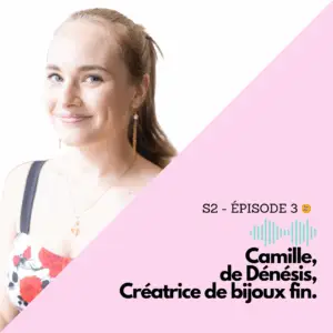 couverture de podcast de Camille de Dénésis, créatrice de bijoux fin pour mariage à Paris